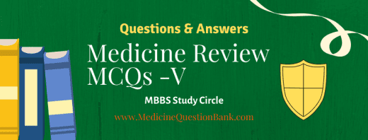 Medicine Question Bank